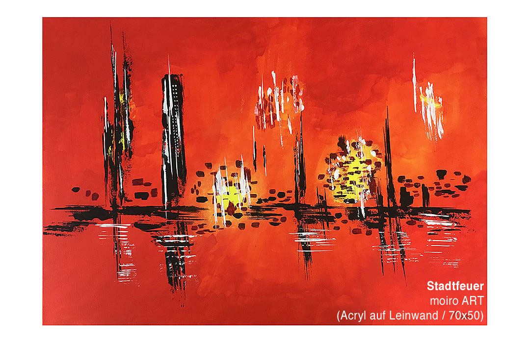 Bild Stadtfeuer - Moiro Art