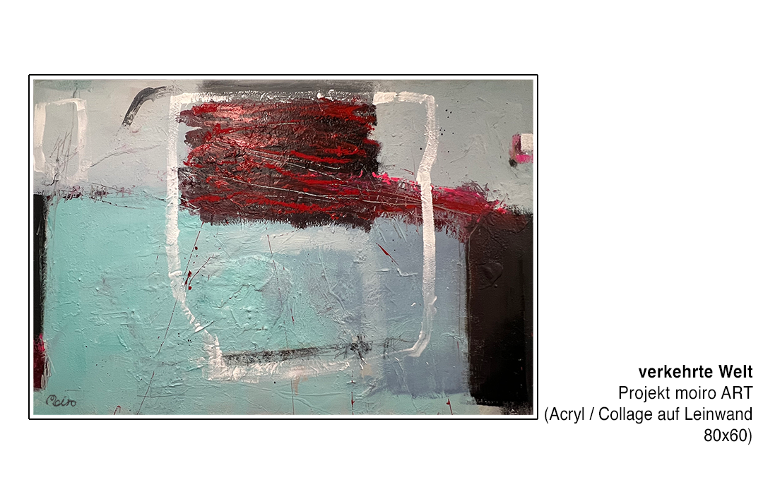 Bild verkehrte Welt - Moiroprojekt