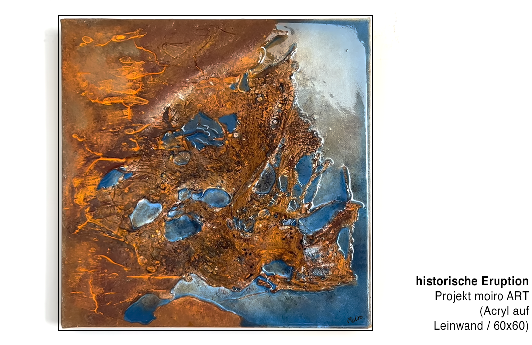 Bild historische Eruption - Moiroprojekt